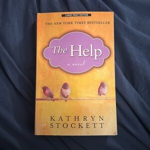 “The Help” by Kathryn Stockett